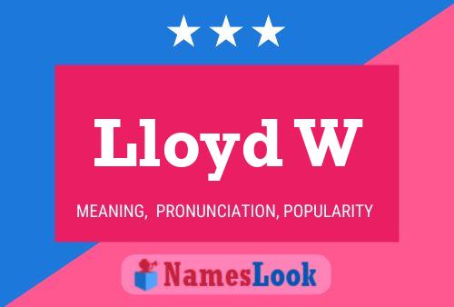 Lloyd W 名字海报