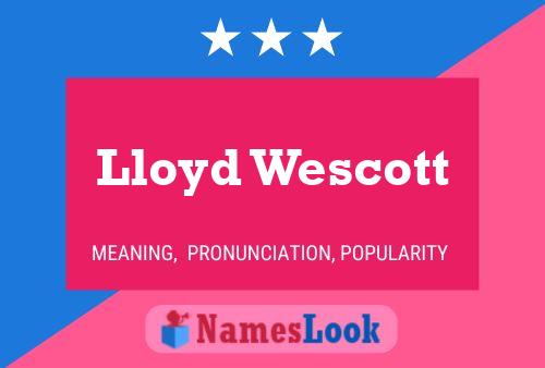 Lloyd Wescott 名字海报