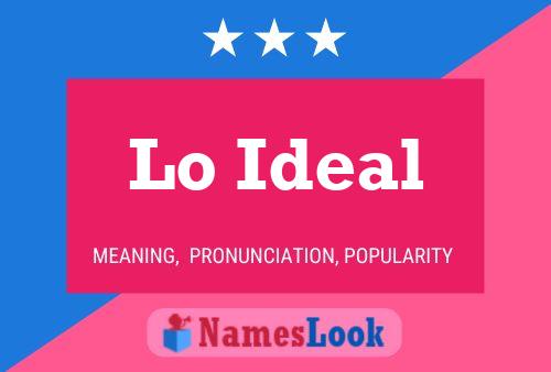 Lo Ideal 名字海报