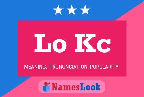 Lo Kc 名字海报