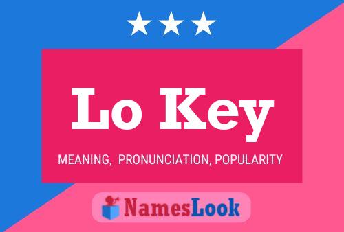 Lo Key 名字海报