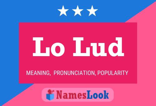 Lo Lud 名字海报