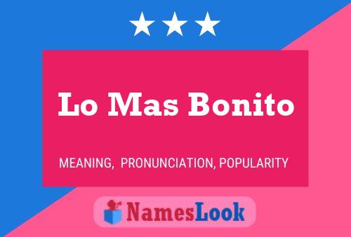 Lo Mas Bonito 名字海报