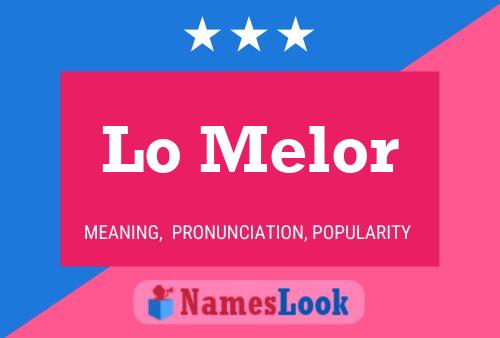 Lo Melor 名字海报