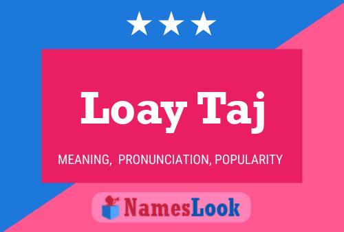 Loay Taj 名字海报