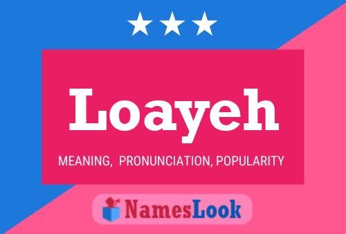 Loayeh 名字海报