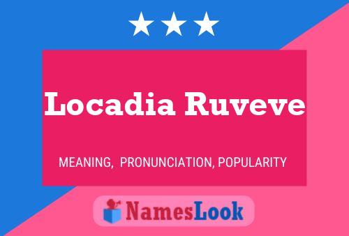 Locadia Ruveve 名字海报