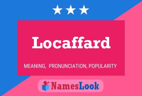 Locaffard 名字海报