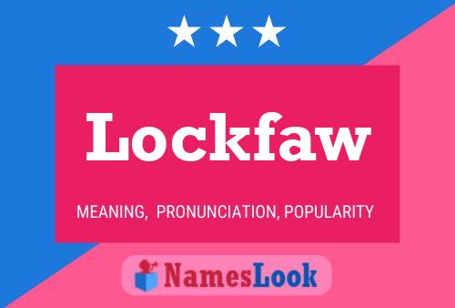 Lockfaw 名字海报