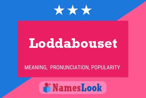 Loddabouset 名字海报