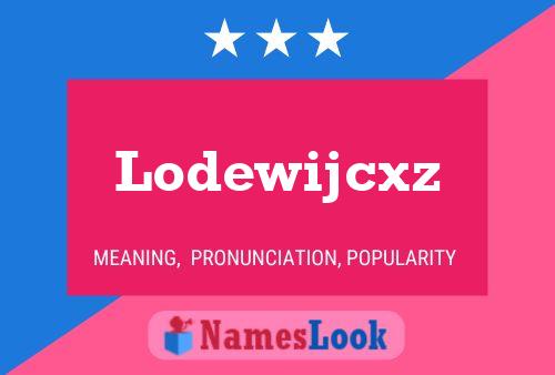 Lodewijcxz 名字海报