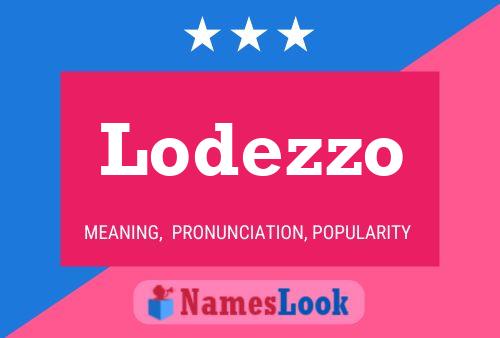 Lodezzo 名字海报