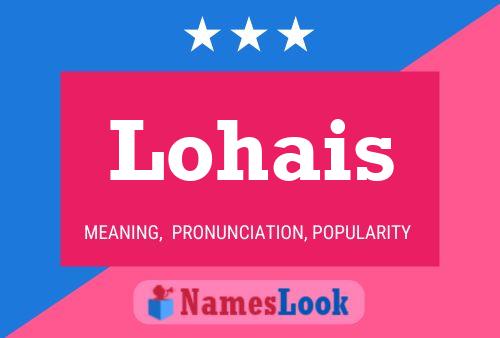 Lohais 名字海报