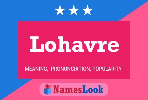 Lohavre 名字海报