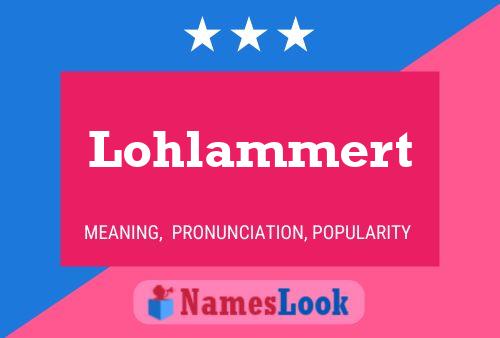 Lohlammert 名字海报