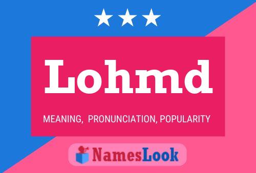 Lohmd 名字海报