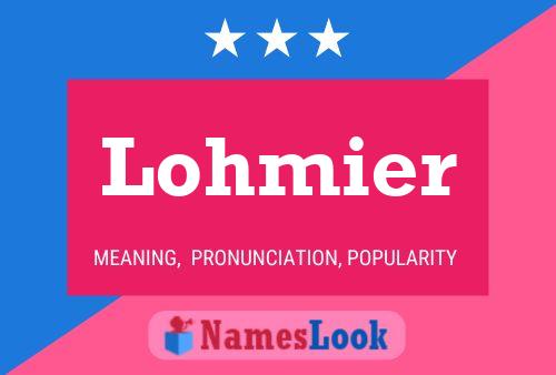 Lohmier 名字海报