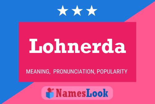 Lohnerda 名字海报