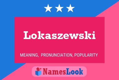 Lokaszewski 名字海报