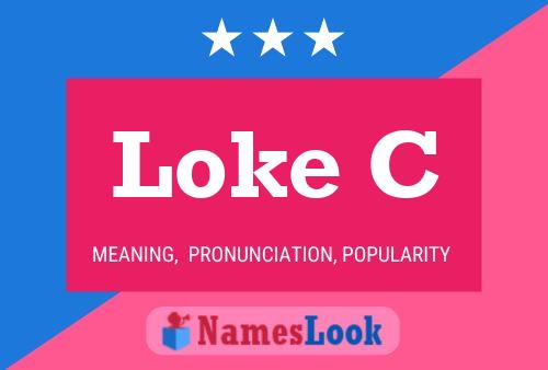 Loke C 名字海报