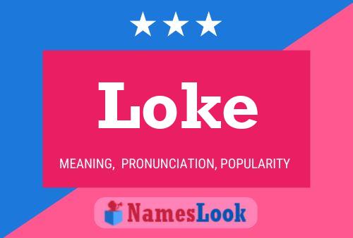 Loke 名字海报