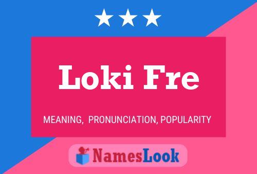 Loki Fre 名字海报