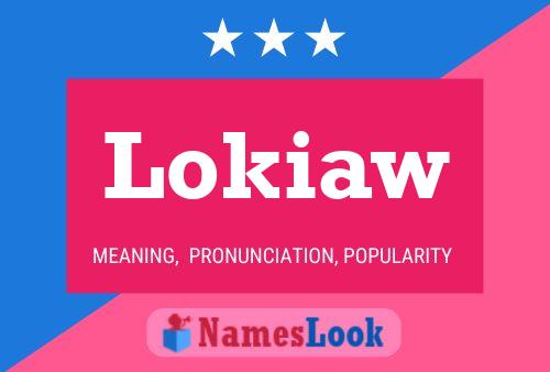 Lokiaw 名字海报