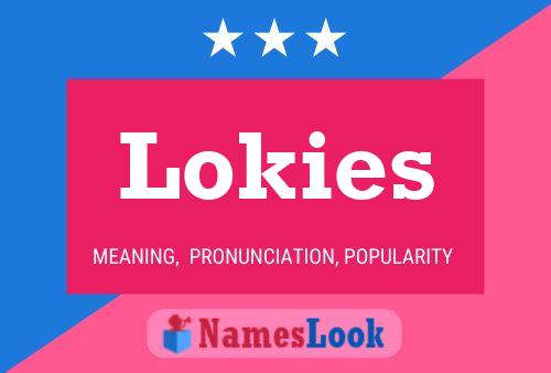 Lokies 名字海报