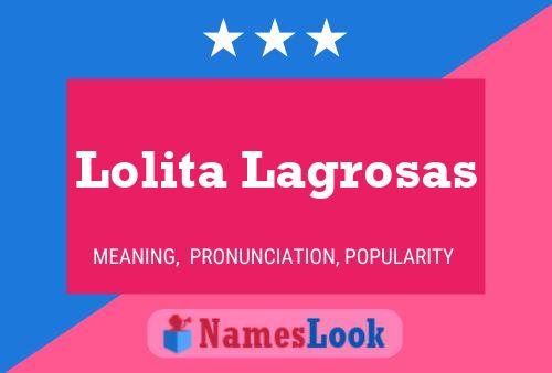 Lolita Lagrosas 名字海报