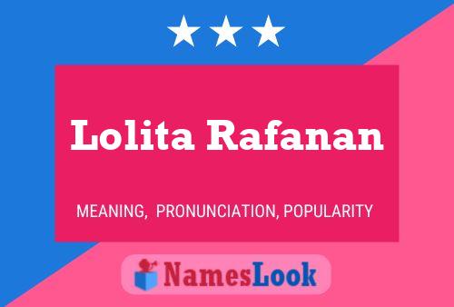 Lolita Rafanan 名字海报