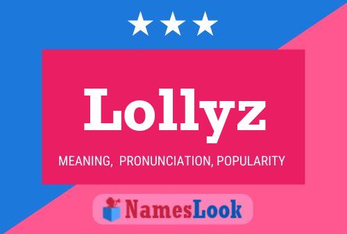 Lollyz 名字海报