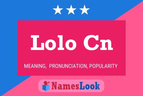 Lolo Cn 名字海报