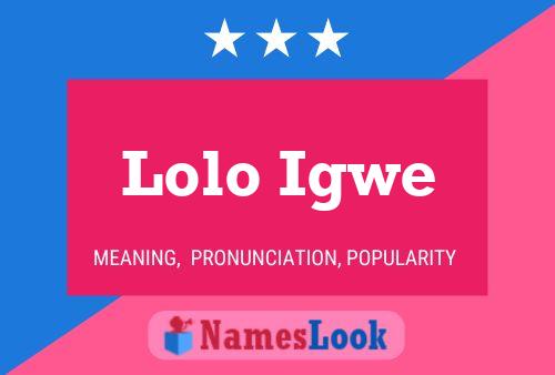 Lolo Igwe 名字海报