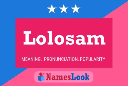 Lolosam 名字海报