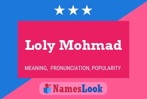 Loly Mohmad 名字海报