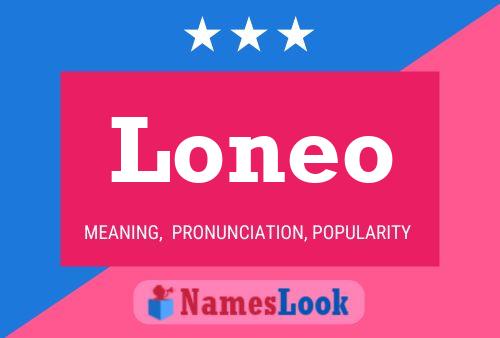 Loneo 名字海报