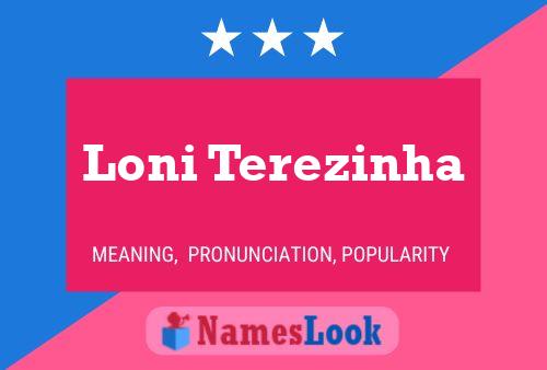 Loni Terezinha 名字海报