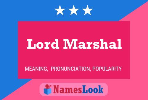 Lord Marshal 名字海报