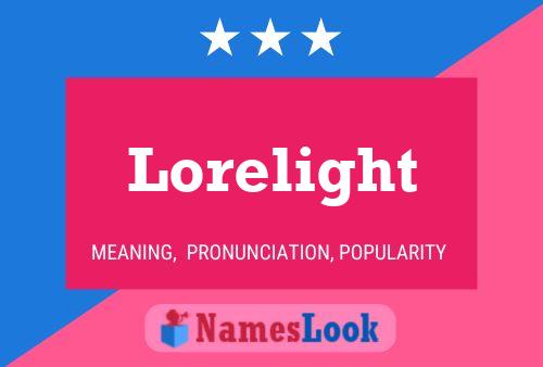 Lorelight 名字海报