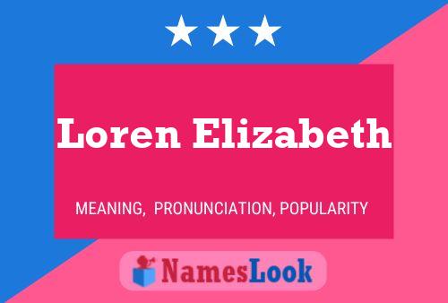 Loren Elizabeth 名字海报