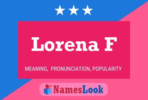 Lorena F 名字海报