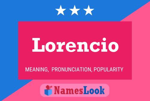 Lorencio 名字海报