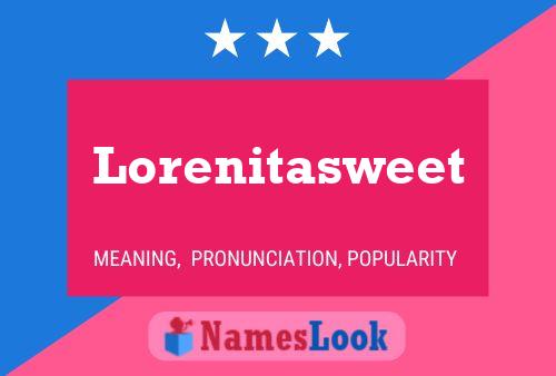 Lorenitasweet 名字海报