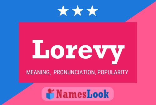 Lorevy 名字海报