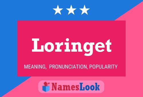 Loringet 名字海报