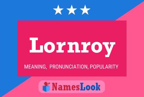 Lornroy 名字海报