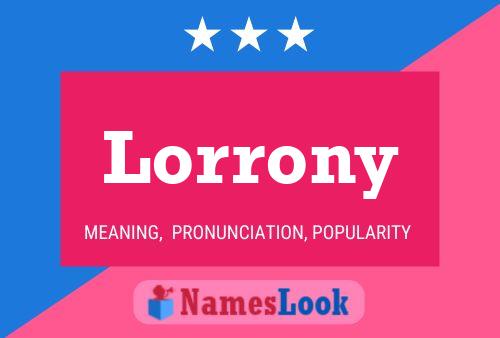 Lorrony 名字海报