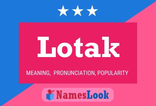 Lotak 名字海报