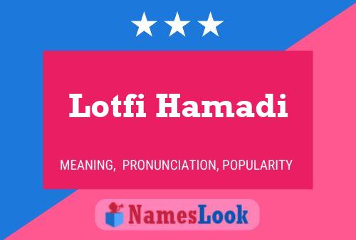 Lotfi Hamadi 名字海报