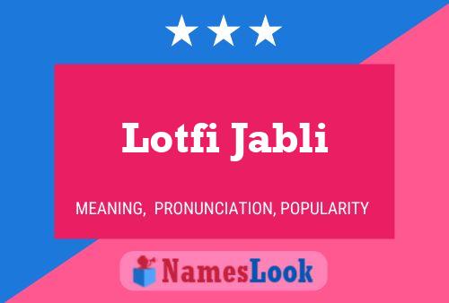 Lotfi Jabli 名字海报